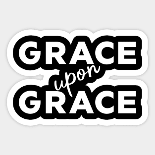 Grace upon Grace Sticker